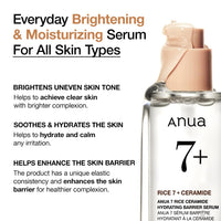 Thumbnail for ANUA RICE CERAMIDE 7 HYDRATING BARRIER SERUM, Brightening, Hydrating Serum for Face, Rice, Hyaluronic Acid, Niacinamide, Fragrance-free, Non comodogenic, Glass Skin, Korean Skin Care, 50ml/1.69fl.oz.