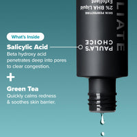 Thumbnail for Paula's Choice SKIN PERFECTING 2% BHA Liquid Salicylic Acid Exfoliant-Facial Exfoliant for Enlarged Pores, Wrinkles & Fine Lines, Suitable for Blackhead-Prone Skin, Fragrance-Free